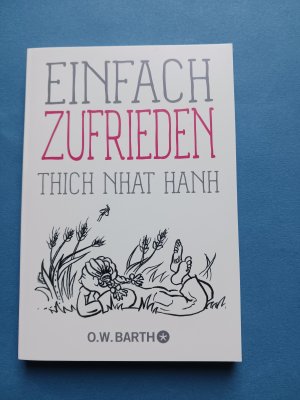 gebrauchtes Buch – Thich Nhat Hanh – Einfach zufrieden