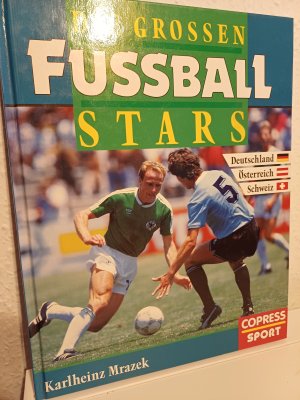 Die grossen Fussball-Stars