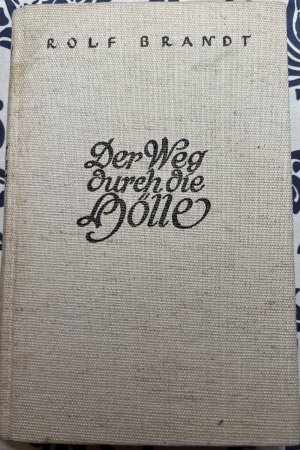 antiquarisches Buch – Rolf Brandt – Der Weg durch die Hölle - 7 Kapitel dt. Geschichte 1918 - 1933