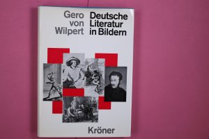 DEUTSCHE LITERATUR IN BILDERN.