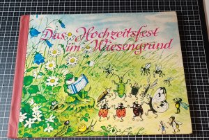 Das Hochzeitsfest im Wiesengrund