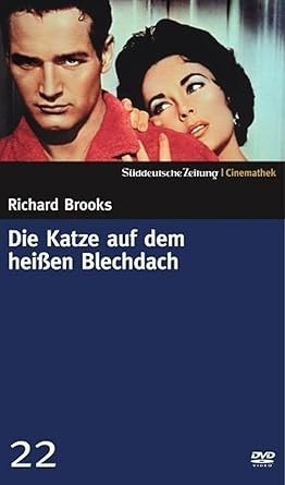 neuer Film – Richard Brooks – Die Katze auf dem heißen Blechdach. Ein US-amerikanischer Film von Richard Brooks (1958) mit u.a. Paul Newman und Elizabeth Taylor