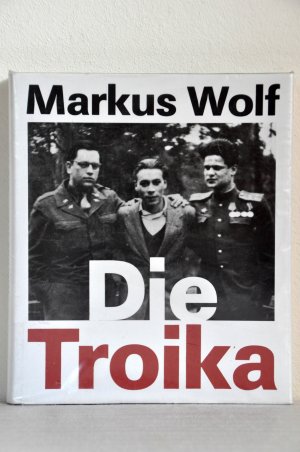 Die Troika - Geschichte eines nichtgedrehten Films