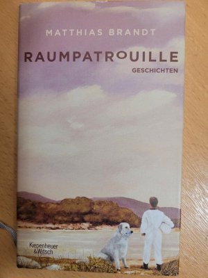 gebrauchtes Buch – Matthias Brandt – Raumpatrouille, Geschichten