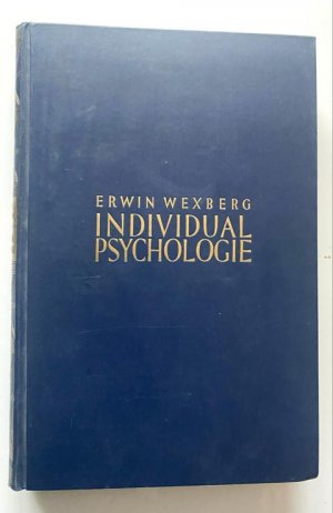 Individualpsychologie. Eine systematische Darstellung.