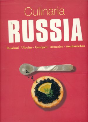 gebrauchtes Buch – Marion Trutter – Culinaria Russia - Russland, Ukraine, Georgien, Armenien, Aserbaidschan