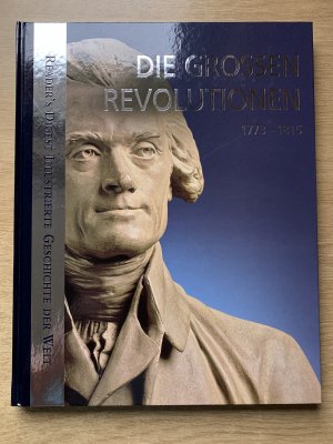 gebrauchtes Buch – Jens Firsching, Falko Spiller – Reader´s Digest illustrierte Geschichte der Welt: Die grossen Revolutionen  1773 - 1815