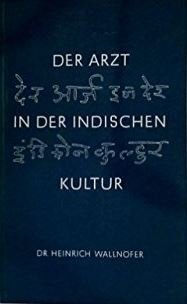 antiquarisches Buch – Wallnöfer, Heinrich, Dr. – Der Arzt in der indischen Kultur + Der Arzt in der mesopotamischen Kultur + Der Arzt in der griechischen Kultur