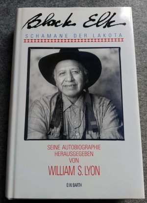 gebrauchtes Buch – Black Elck – Black Elck - Schamane der Lakota - Seine Autobiographie