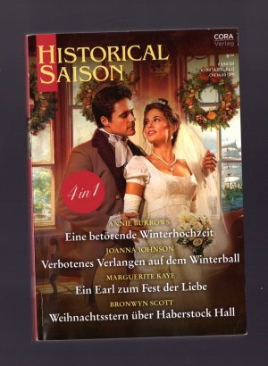 Eine betörende Winterhochzeit / Verbotenes Verlangen auf dem Winterball / Ein Earl zum Fest der Liebe / Weihnachtstern über Haberstock Hall - Historical Saison Band 122