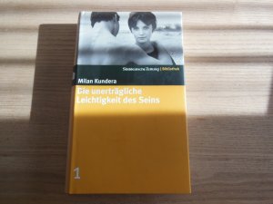 Die unerträgliche Leichtigkeit des Seins - Süddeutsche Zeitung Bibliothek Band 1