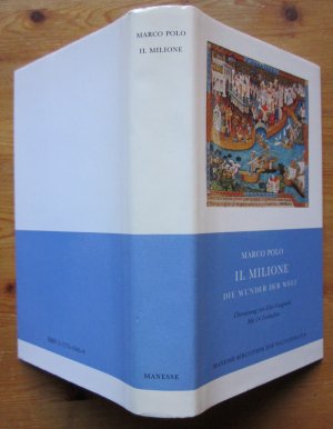 Il Milione. Die Wunder der Welt., Übersetzung aus altfranzösischen und lateinischen Quellen und Nachwort von Elise Guignard. MIt 14 Farbtafeln aus dem […]