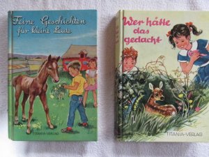 gebrauchtes Buch – Burg Christel – Feine Geschichten für kleine Leute ; Wer hätte das gedacht - Konvolut von 2 Büchern