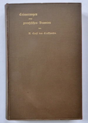 antiquarisches Buch – A. Ernst von Ernsthausen – Erinnerungen eines Preußischen Beamten