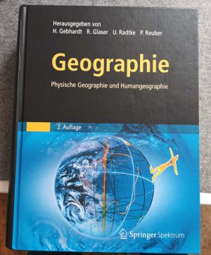 gebrauchtes Buch – Gebhardt, Hans; Glaser – Geographie - Physische Geographie und Humangeographie