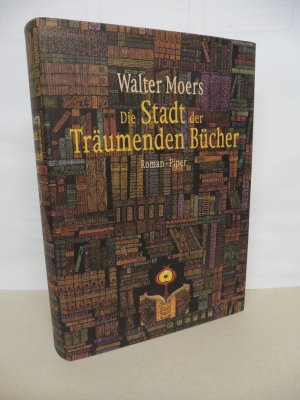 gebrauchtes Buch – Walter Moers – Die Stadt der träumenden Bücher - ein Roman aus Zamonien