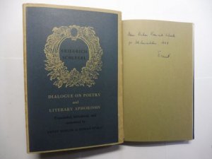 FRIEDRICH SCHLEGEL - DIALOGUE ON POETRY and LITERARY APHORISMS. Translated, introducted, and annoted by ERNST BEHLER & ROMAN STRUC. + AUTOGRAPH *.