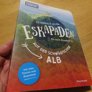 gebrauchtes Buch – Sinja Stiefel – 52 kleine & große Eskapaden auf der Schwäbischen Alb - Ab nach draußen!