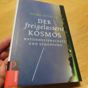 gebrauchtes Buch – Georg Baudler – Der freigelassene Kosmos - Naturwissenschaft und Schöpfung