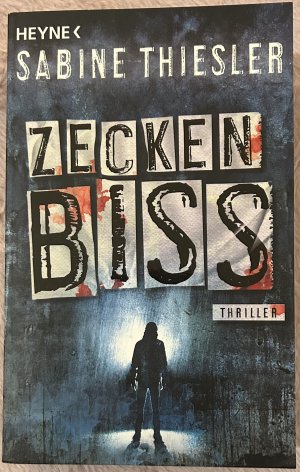 gebrauchtes Buch – Sabine Thiesler – Zeckenbiss