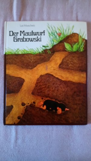 gebrauchtes Buch – Luis Murschetz – Der Maulwurf Grabowski