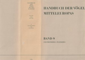 Handbuch der Vögel Mitteleuropas - Band 9 Columbiformes - Piciformes