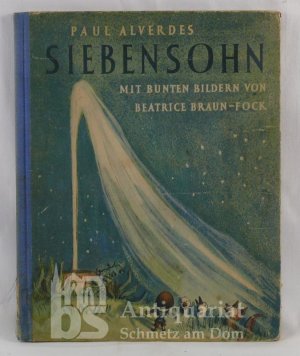 Siebensohn. Mit [24] bunten Bildern von Beatrice Braun-Fock.