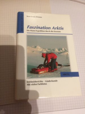 gebrauchtes Buch – Etienne, Jean L – Faszination Arktis