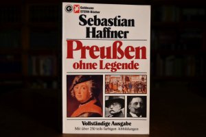 Preussen ohne Legende. Ein Goldmann-Taschenbuch 11511