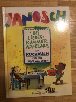 gebrauchtes Buch – Janosch – Bei Liebeskummer Apfelmus