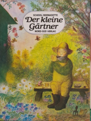 gebrauchtes Buch – Gerda Marie Scheidl – Der kleine Gärtner