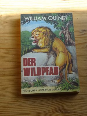 gebrauchtes Buch – William Quindt – Der Wildpfad