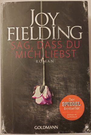 gebrauchtes Buch – Joy Fielding – Sag, dass du mich liebst