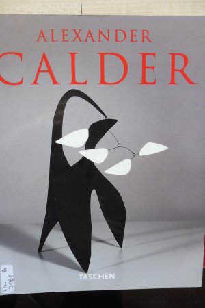 Alexander Calder, 1898 - 1976