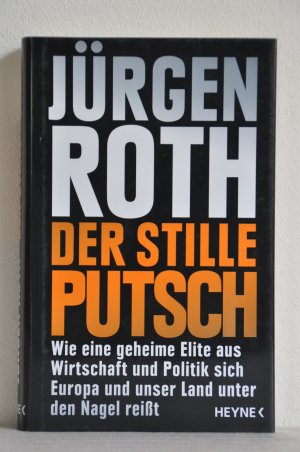 gebrauchtes Buch – Jürgen Roth – Der stille Putsch