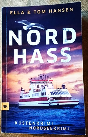 gebrauchtes Buch – Ella & Tom Hansen – Nordhass, Küstenkrimi Nordseekrimi