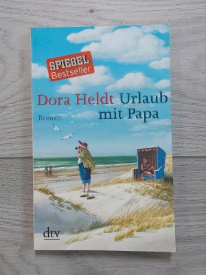 gebrauchtes Buch – Dora Heldt – Urlaub mit Papa