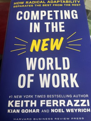 gebrauchtes Buch – Keith Ferrazzi – Competing in the New World of Work