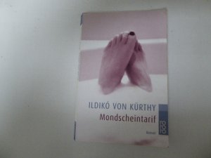 gebrauchtes Buch – Ildiko von Kürthy – Mondscheintarif. Roman. TB