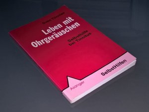 gebrauchtes Buch – Sven Tönnies – Leben mit Ohrgeräuschen. Selbsthilfe bei Tinnitus