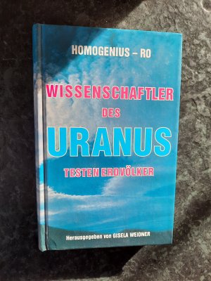 Wissenschaftler des Uranus testen Erdvölker. Telepathisch niedergeschrieben von P. Leopold.