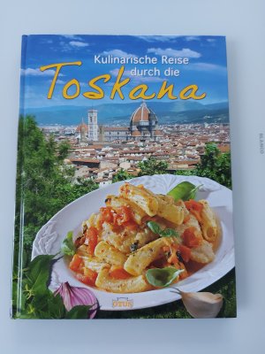 Kulinarische Reise durch die Toskana