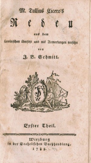 Reden aus dem Lateinischen übersetzt und mit Anmerkungen versehen v. J.B. Schmitt. 8 Theile in 4 Bdn.