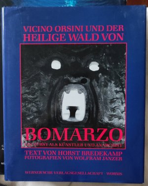 Vicino Orsini und der Heilige Wald von Bomarzo