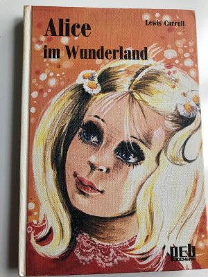 gebrauchtes Buch – Lewis Carroll – Alice im Wunderland