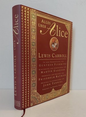 gebrauchtes Buch – Lewis Carroll – Alles über Alice, Übers. von Günther Flemming. Die Einl. und Anm. von Martin Gardner übers. und erg. Friedhelm Rathjen. Ill. von John Tenniel, Deutsche Erstausgabe