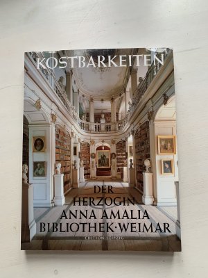 gebrauchtes Buch – Konrad Kratzsch – Kostbarkeiten der Herzogin-Anna-Amalia-Bibliothek