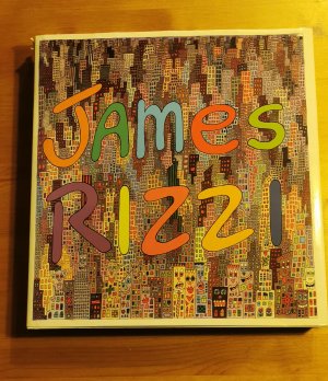 James Rizzi ; Artwork 1993-2006 SIGNIERTE AUSGABE