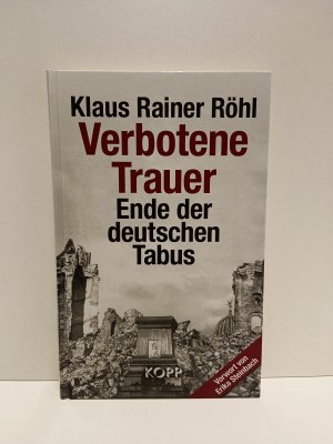 Verbotene Trauer - Ende der deutschen Tabus