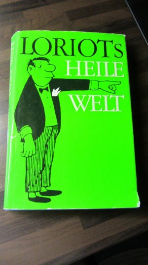 gebrauchtes Buch – Loriots heile Welt